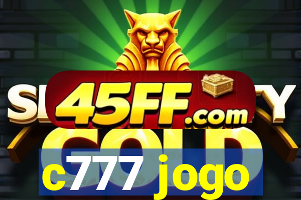 c777 jogo